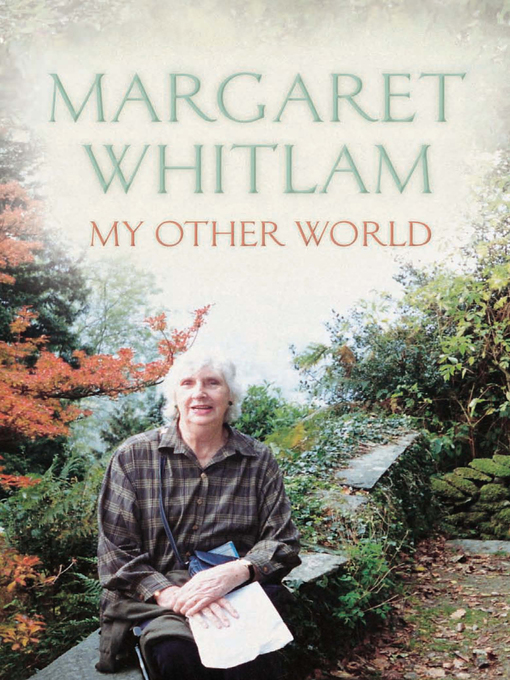 Title details for My Other World by Margaret Whitlam - Available